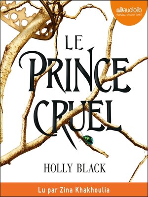 cover image of Le Prince cruel (The Cruel Prince)